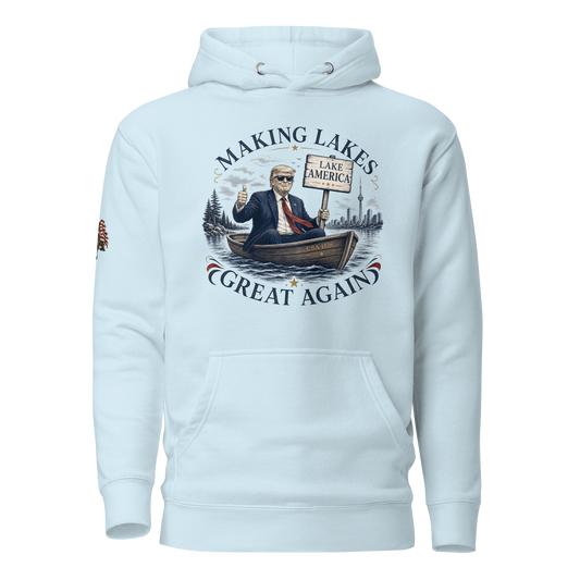 Making Lakes Great Again Trump Boat Unisex Hoodie | Americish