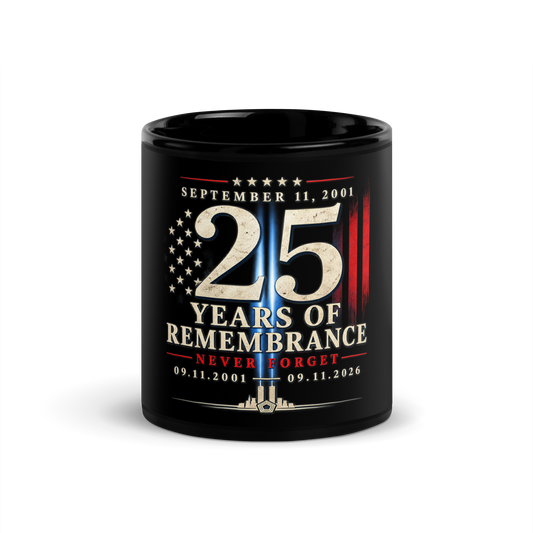 9/11-25Yrs of Remembrance Black Glossy Mug | Americish