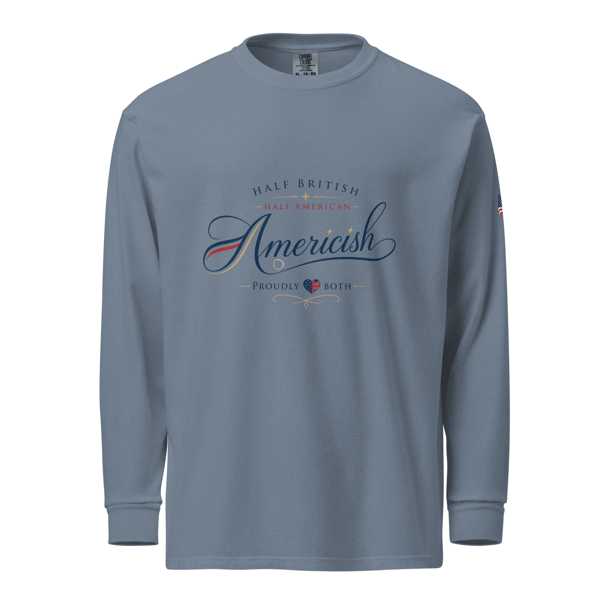 Americish Script Proudly Both-Garment-dyed heavyweight long-sleeve shirt | Americish