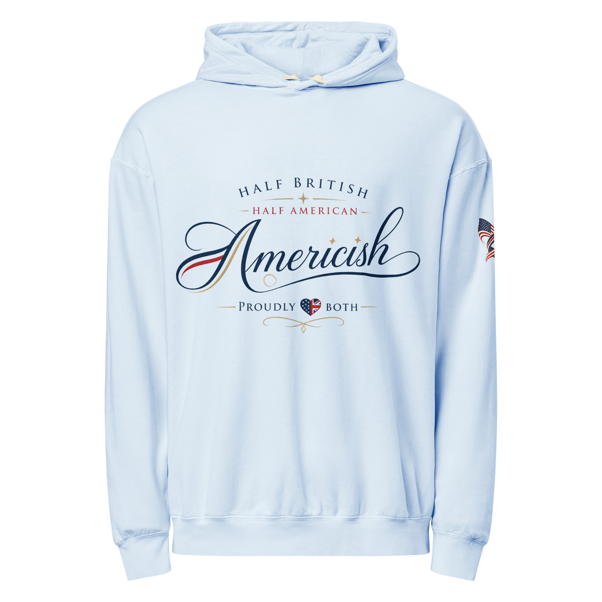 Americish Script Proudly Both Unisex garment-dyed lightweight hoodie | Americish