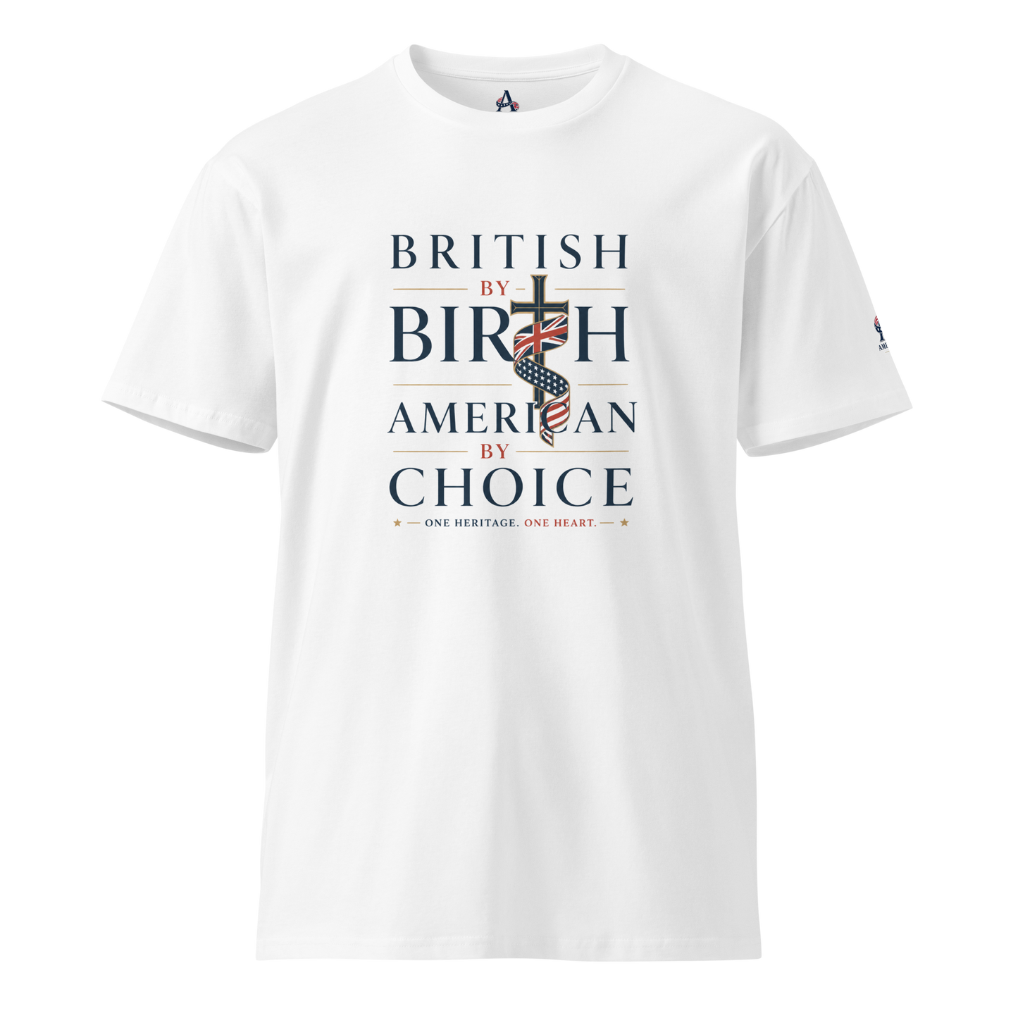 British By Birth American byChoice Unisex T-shirt Premium | Americish