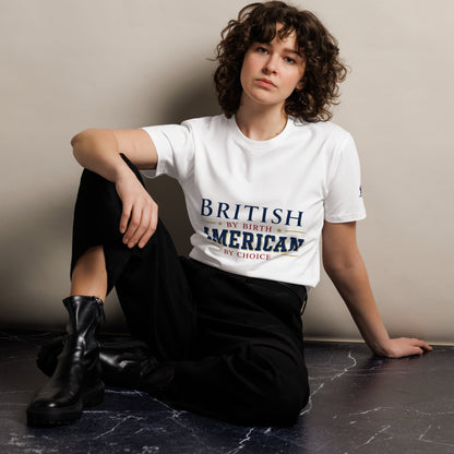 Brit by Birth American by Choice Unisex Premium T-Shirt | Americish