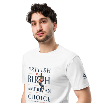 British By Birth American byChoice Unisex T-shirt Premium | Americish