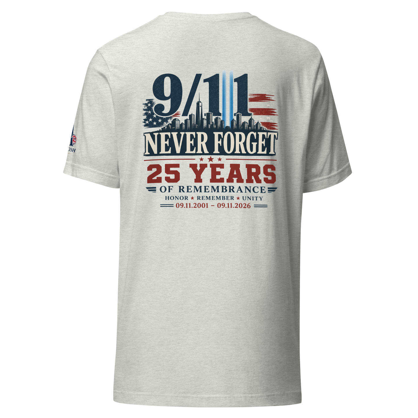 9/11-Never Forget 25 Yrs Unisex T-shirt | Americish