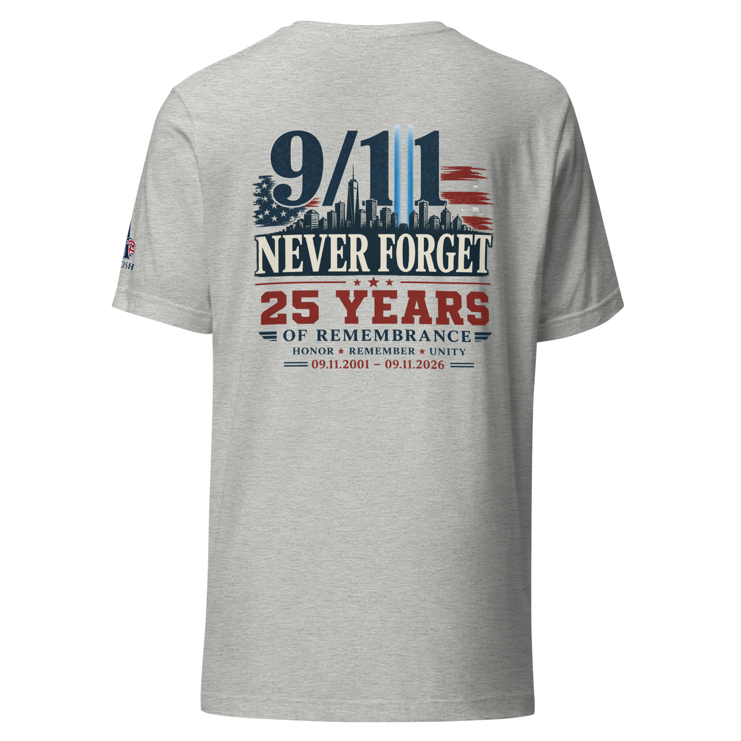 9/11-Never Forget 25 Yrs Unisex T-shirt | Americish