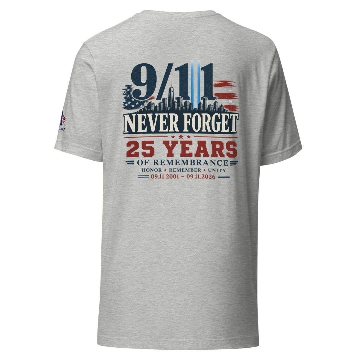 9/11-Never Forget 25 Yrs Unisex T-shirt | Americish