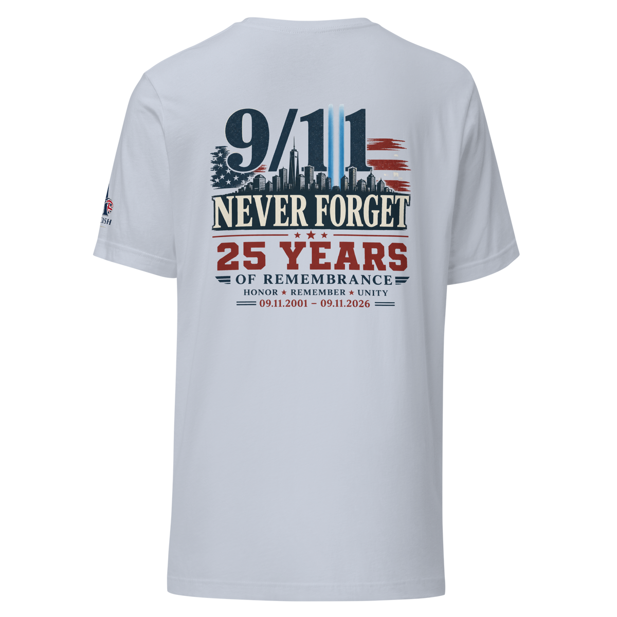 9/11-Never Forget 25 Yrs Unisex T-shirt | Americish
