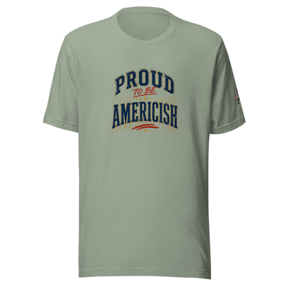 Proud to be Americish Unisex T-shirt | Americish