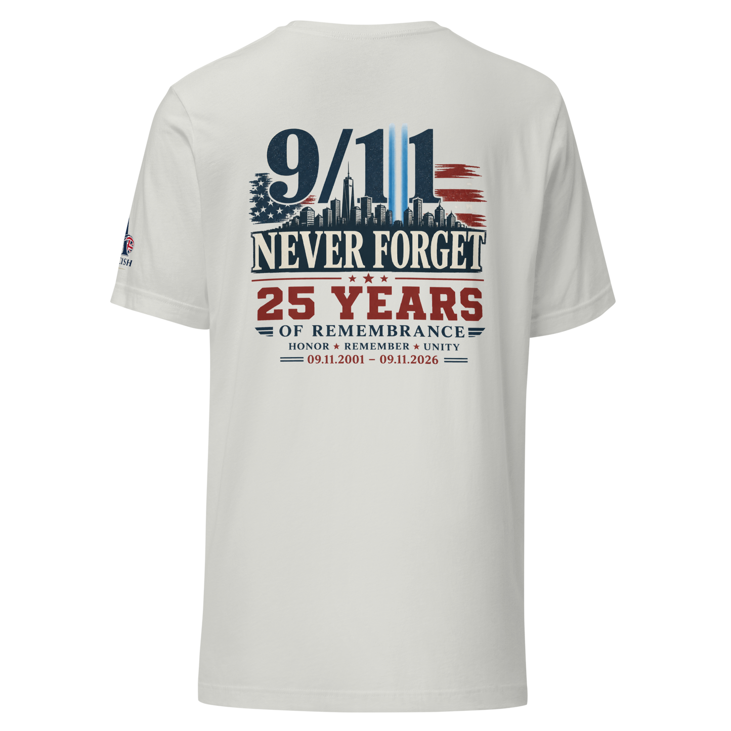 9/11-Never Forget 25 Yrs Unisex T-shirt | Americish