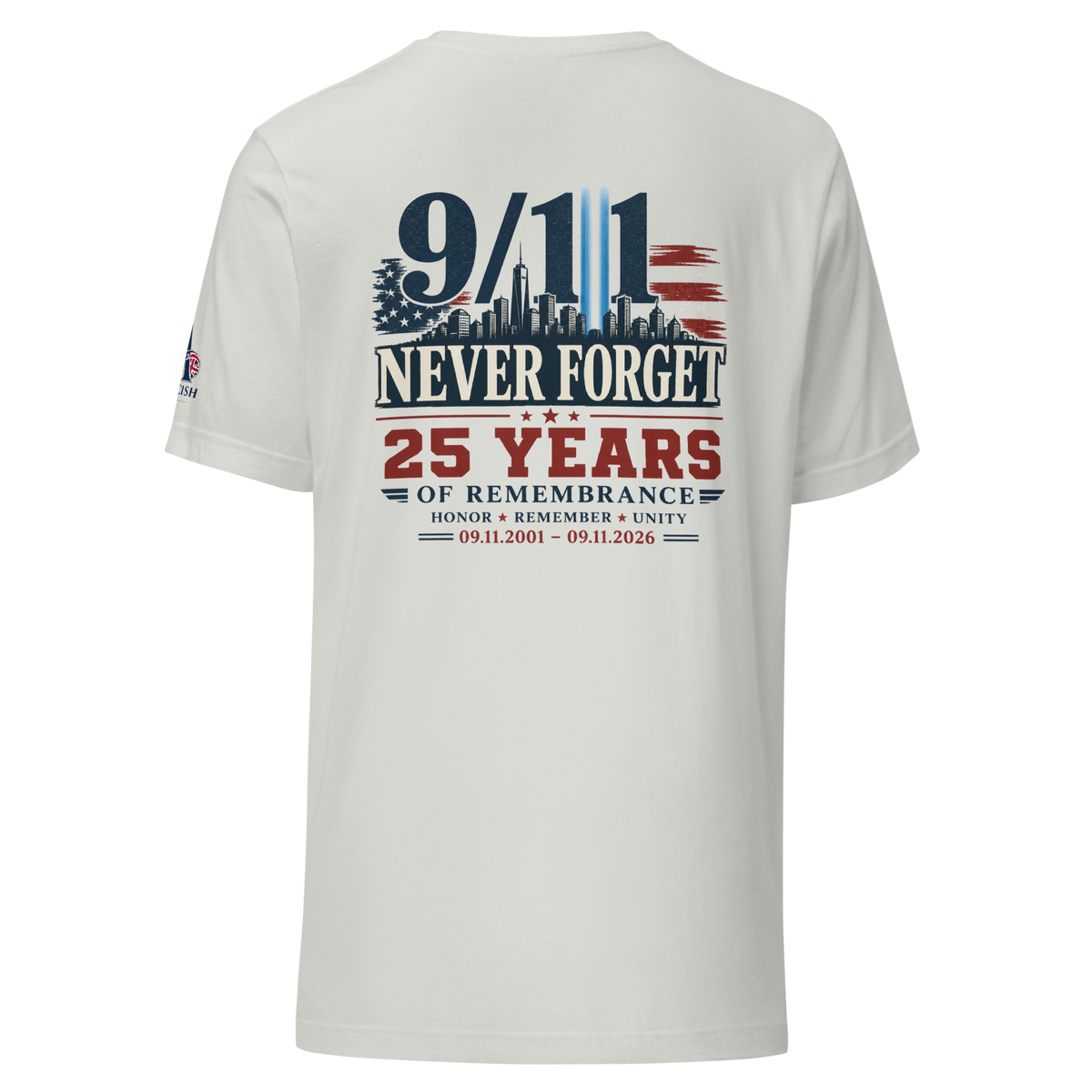 9/11-Never Forget 25 Yrs Unisex T-shirt | Americish