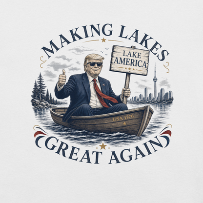 Making Lakes Great Again Trump Boat Unisex T-Shirt | Americish