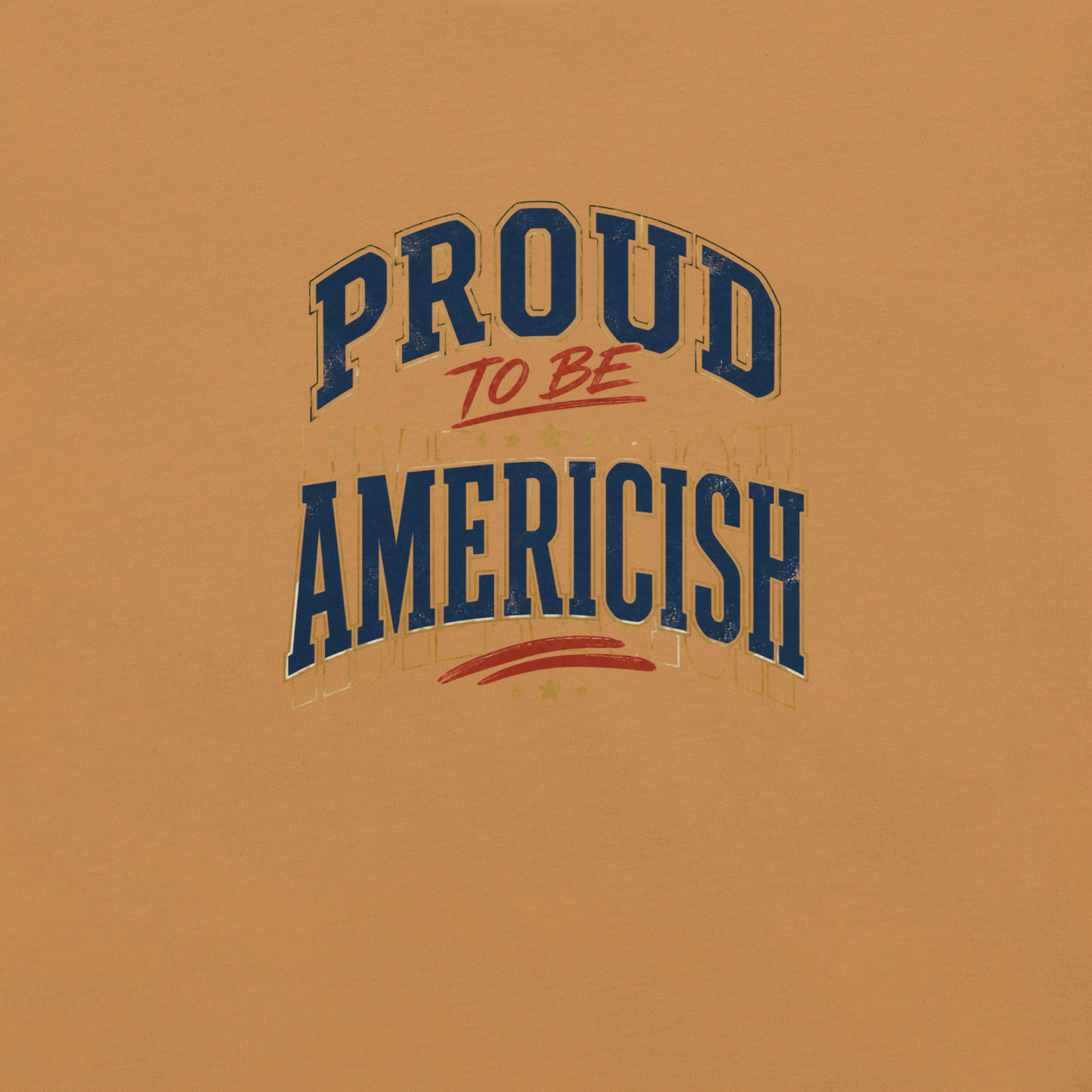 Proud to be Americish Unisex T-shirt | Americish
