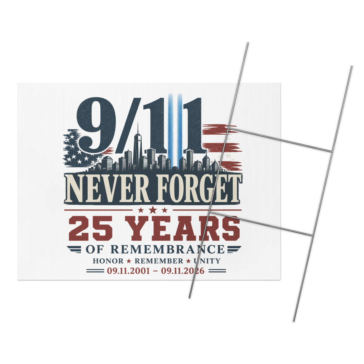 9/11 Never Forget 25 Yrs Yard sign | Americish