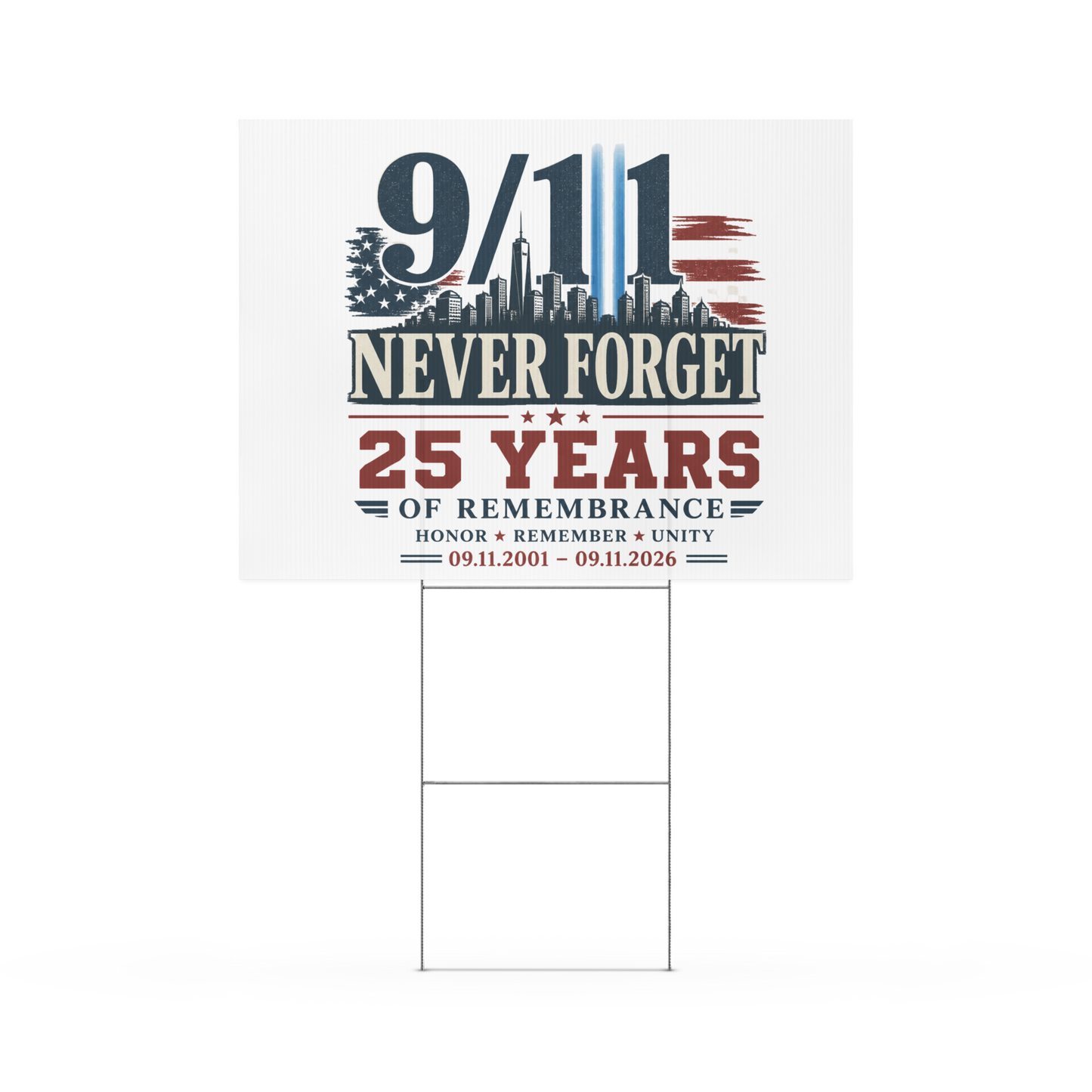 9/11 Never Forget 25 Yrs Yard sign | Americish