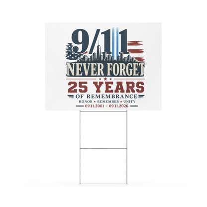 9/11 Never Forget 25 Yrs Yard sign | Americish